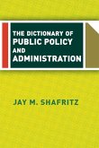 The Dictionary Of Public Policy And Administration