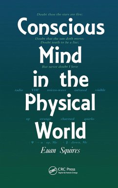 Conscious Mind in the Physical World - Squires, E J