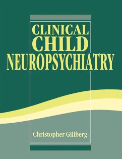 Clinical Child Neuropsychiatry - Gillberg, Christopher