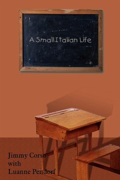 A Small Italian Life - Corso, Jimmy