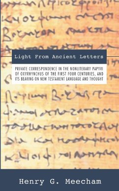 Light from Ancient Letters - Meecham, Henry G.