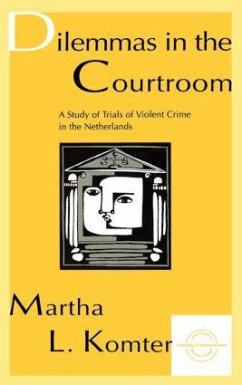 Dilemmas in the Courtroom - Komter, Martha L