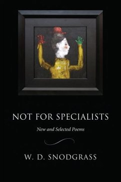 Not for Specialists - Snodgrass, W D