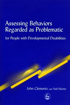 Assessing Behaviors Regarded as Problematic - Clements, John