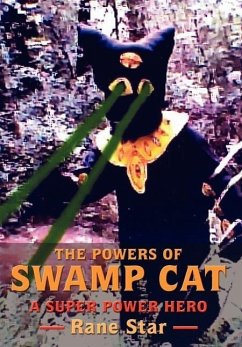 THE POWERS OF SWAMP CAT - Star, Rane