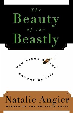 The Beauty of the Beastly - Angier, Natalie