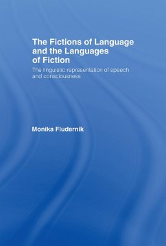 The Fictions of Language and the Languages of Fiction - Fludernik, Monika