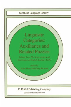 Linguistic Categories: Auxiliaries and Related Puzzles - Heny, F. / Richards, B. (Hgg.)