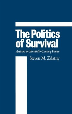 The Politics of Survival - Zdatny, Steven The Politics of Survival - Zdatny, Steven
