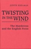 Twisting in the Wind