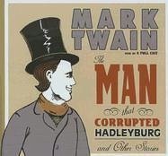 The Man That Corrupted Hadleyburg - Twain, Mark