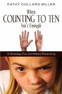 When Counting to Ten Isn't Enough - Miller, Kathy Collard