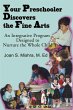 Your Preschooler Discovers the Fine Arts - Bild 1