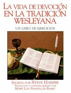 La Vida Devocin En La Tradicin Wesleyana - Harper, Steve