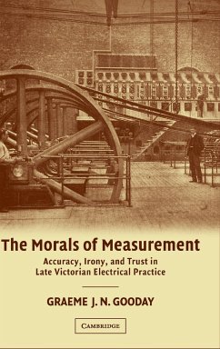 The Morals of Measurement - Gooday, G. J. N.