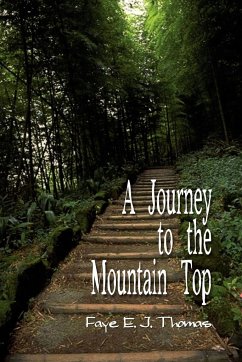 A Journey to the Mountain Top - Thomas, Faye E. J.