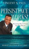 Persistence Works!