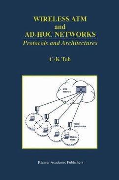 Wireless ATM and Ad-Hoc Networks - Toh, C. K.