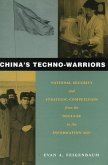 China's Techno-Warriors