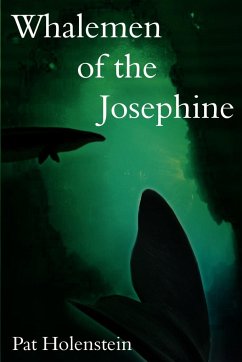 Whalemen of the Josephine - Holenstein, Pat