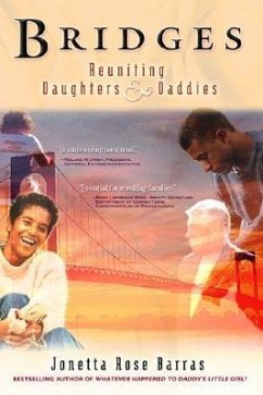 Bridges: Reuniting Daughters & Daddies - Barras, Jonetta Rose
