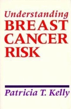 Understanding Breast Cancer (Health, Society, & Policy)