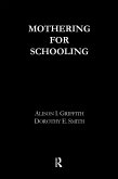 Mothering for Schooling