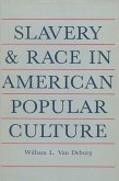Slavery and Race in American Popular Culture