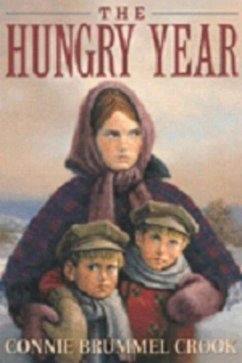 The Hungry Year - Brummel Crook, Connie The Hungry Year - Brummel Crook, Connie