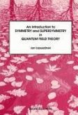 An Introduction to Symmetry and Supersymmetry in Quantum Field Theory