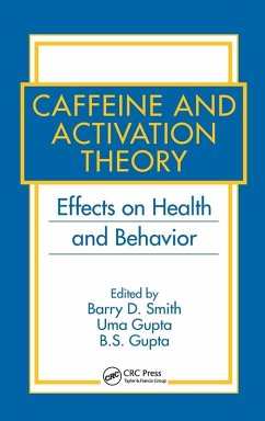 Caffeine and Activation Theory - Gupta, B.S. / Gupta, Uma / Smith, Barry D. (eds.)