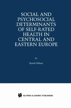 Social and Psychosocial Determinants of Self-Rated Health in Central and Eastern Europe - Pikhart, Hynek