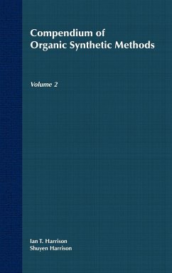 Compendium of Organic Synthetic Methods, Volume 2 - Harrison, Ian T; Harrison, Shuyen