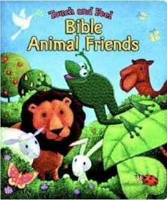 Touch and Feel Bible Animal Friends - Zobel Nolan, Allia