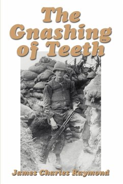 The Gnashing of Teeth - Raymond, James Charles