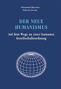 Der neue Humanismus - Djassemi, Mohamed; Jassemi, Bahram