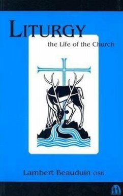 Liturgy the Life of the Church - Beauduin, Lambert