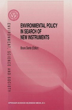 Environmental Policy in Search of New Instruments - Dente, B. (Hrsg.)