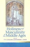 Holiness and Masculinity in the Middle Ages