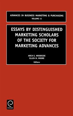 Essays by Distinguished Marketing Scholars of the Society for Marketing Advances - Woodside, Arch G. / Moore, Ellen (eds.)