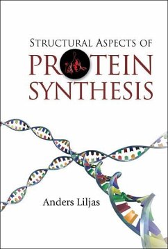 Structural Aspects of Protein Synthesis - Liljas, Anders