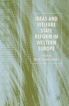 Ideas and Welfare State Reform in Western Europe - Taylor-Gooby, Peter