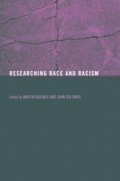 Researching Race and Racism - Bulmer, Martin / Solomos, John (eds.)