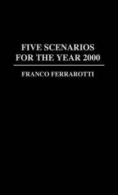 Five Scenarios for the Year 2000. - Ferrarotti, Franco