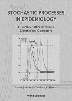 Stochastic Processes in Epidemiology: Hiv/Aids, Other Infectious Diseases and Computers - Mode, Charles J; Sleeman, Candace K