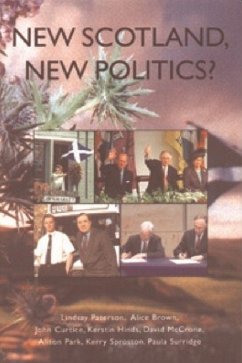 New Scotland, New Politics? - Paterson, Lindsay; Brown, Alice; Curtice, John; Hinds, Kerstin