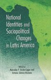 National Identities and Socio-Political Changes in Latin America