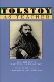 Tolstoy as Teacher Tolstoy as Teacher