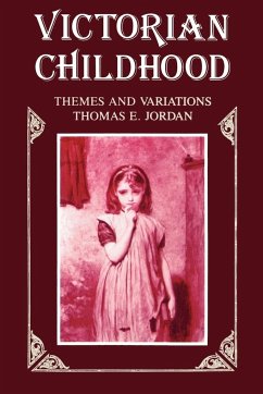 Victorian Childhood - Jordan, Thomas E.