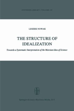 The Structure of Idealization: Towards a Systematic Interpretation of the Marxian Idea of Science